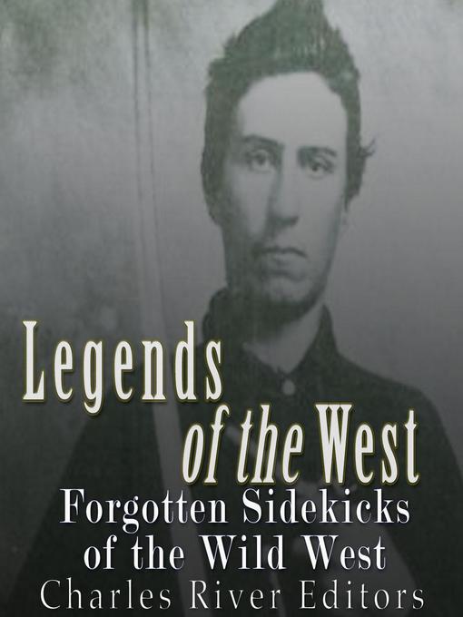 Title details for Legends of the West by Charles River Editors - Wait list